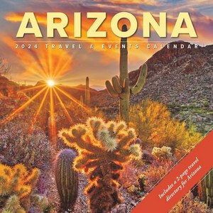 Arizona Travel & Events 2024 Wall Calendar