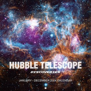 Hubble 2024 Calendar