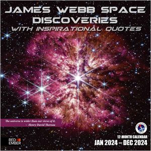 James Webb Space Discoveries 2024 Calendar