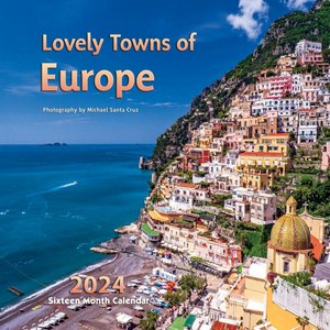 Lovely Towns of Europe 2024 Calendar