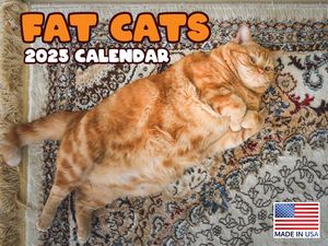 Fat Cats 2025 Calendar