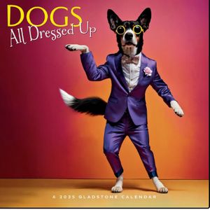 Dogs All Dressed Up 2025 Wall Calendar