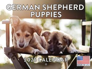 German Shepherd Puppies 2025 Calendar