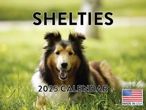 Shelties 2025 Calendar