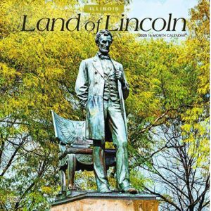 Land of Lincoln Illinois 2025 Wall Calendar