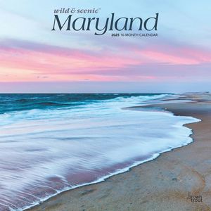 Maryland Wild and Scenic 2025 Wall Calendar